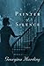 State of Wonder / The Song of Achilles / Painter of Silence by Ann Patchett