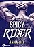 Spicy Rider: Bad & Perfect (French Edition)