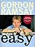Gordon Ramsay Makes it Easy
