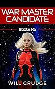 War Master Candidate: Books 1-5