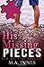 His Missing Pieces (Pieces #1)