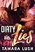 Dirty Lies (Burning Secrets #1)