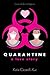Quarantine by Katie Cicatelli-Kuc