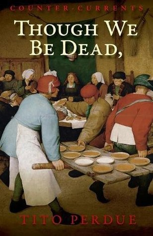 Though We Be Dead, Yet Our Day Will Come (Paperback)