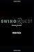 SwingQuest: Your Quest - Your Swing
