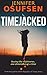 Timejacked