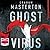 Ghost Virus (Patel & Pardoe, #1)