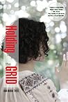 Holding The Grid by Ana-Maria Theis