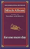 For One More Day by Mitch Albom