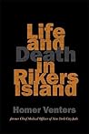 Book cover for Life and Death in Rikers Island