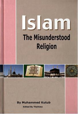 Islam: The Misunderstood Religion