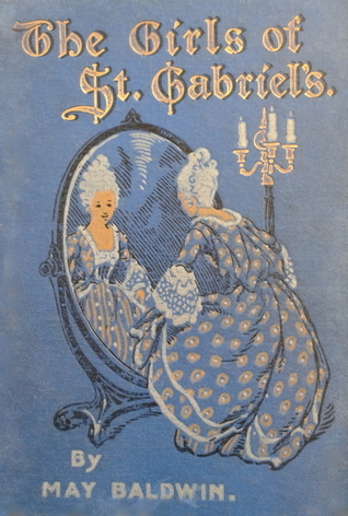 The Girls of St Gabriel's; or, Life at a French School