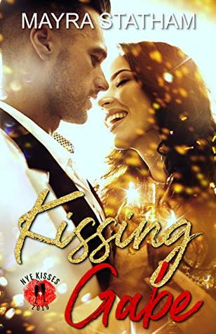 Kissing Gabe: NYE Kisses (Beech Grove #6)