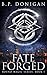Fate Forged by B.P. Donigan Fate Forged by B.P. Donigan