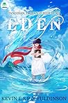 Eden: Tangisan, Impian, & Hiduplah