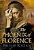 The Phoenix of Florence by Philip Kazan