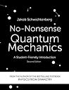 No-Nonsense Quantum Mechanics by Jakob Schwichtenberg