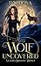 Wolf Uncovered (Victoria Brigham #2)