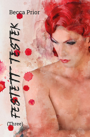 Festett ​testek 3 (Festett testek #3)