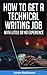 How To Get A Technical Writing Job by Loren  Robinson