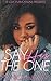 Say He's The One (The BLP Say He Series, #1) by Monica Walters