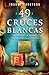 49 cruces blancas by Imanol Caneyada