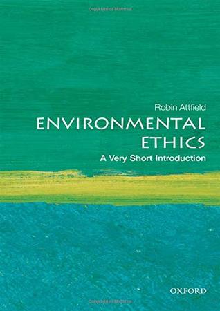 Environmental Ethics: A Very Short Introduction (Paperback)
