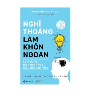 Nghĩ thoáng làm khôn ngoan