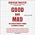 Good and Mad: The Revolutionary Power of Women's Anger