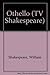 Othello by William Shakespeare