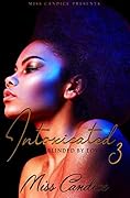 Intoxicated 3: Blinded By Love