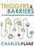Triggers and Barriers: A cu...