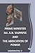 PRIME MINISTER Mr. A.B. VAJPAYEE AND THE ABDICATION OF POWER