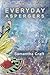 Everyday Aspergers: A Journey on the Autism Spectrum