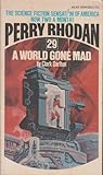 A World Gone Mad (Perry Rhodan #29)