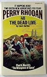 The Dead Live (Perry Rhodan, #48)