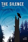 The Silence: A Novel