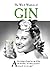 The Wit & Wisdom of Gin