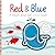 Red & Blue (Touch, Feel, Explore!)
