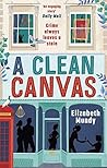 A Clean Canvas by Elizabeth Mundy