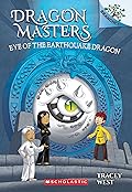 Eye of the Earthquake Dragon (Dragon Masters #13) 
