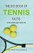 The Big Book of TENNIS Facts: for kids and adults