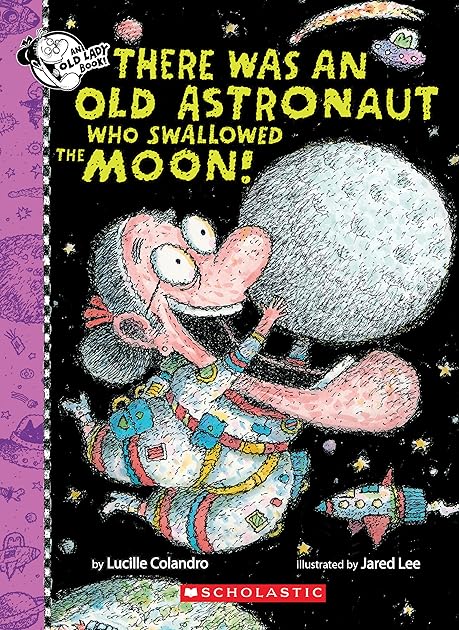There Was an Old Astronaut Who Swallowed the Moon!
