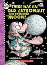 There Was an Old Astronaut Who Swallowed the Moon!