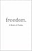 freedom. by Destiny S. Harris