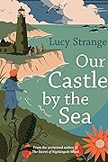 Our Castle by the Sea