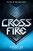 Cross Fire (Exo, #2)