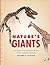 Nature's Giants by Graeme D. Ruxton