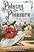 Palaces of Pleasure: From M...