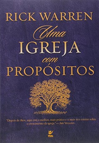 Igreja com Propósitos, Uma